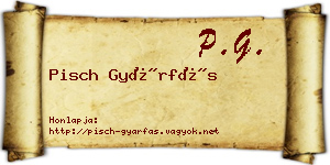 Pisch Gyárfás névjegykártya